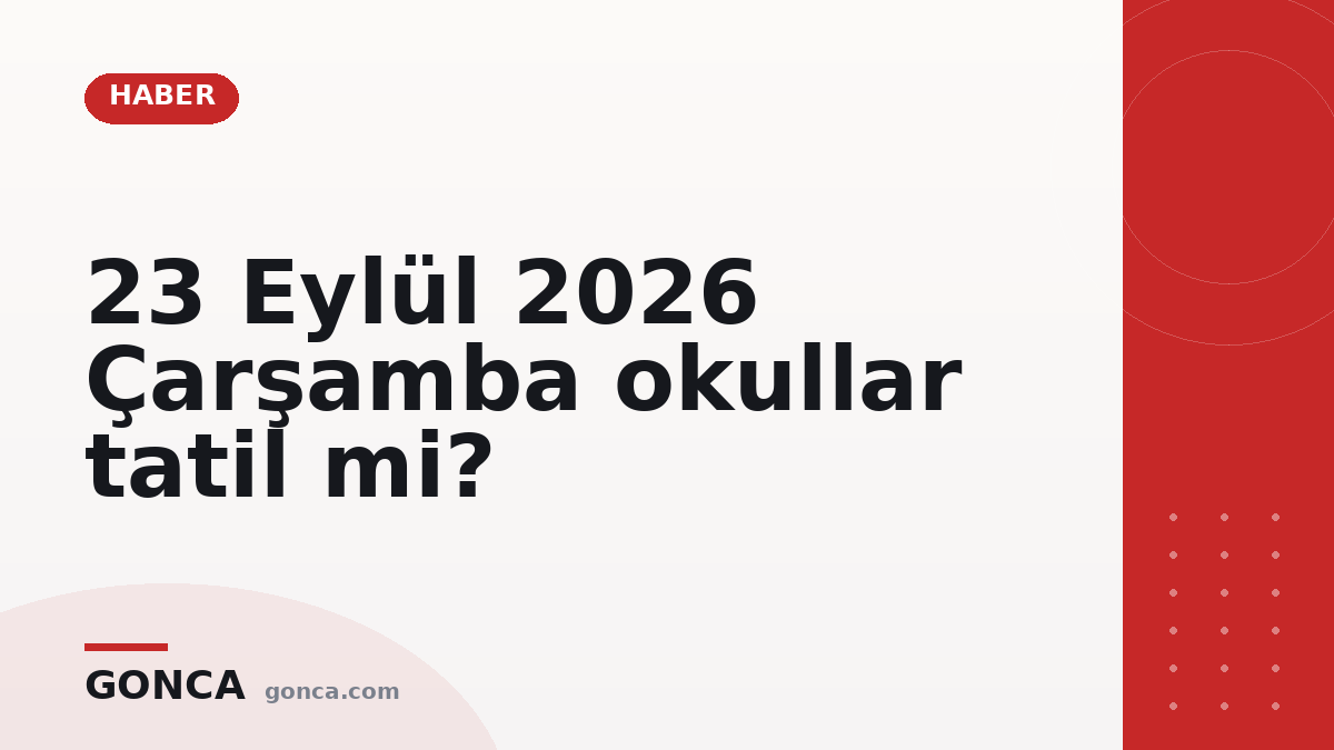 23 Eylül 2026 Çarşamba okullar tatil mi?