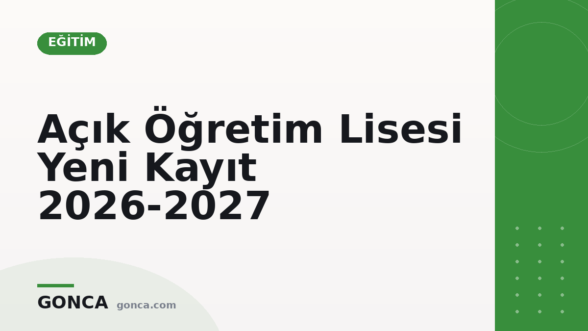 Açık Öğretim Lisesi Yeni Kayıt 2026-2027