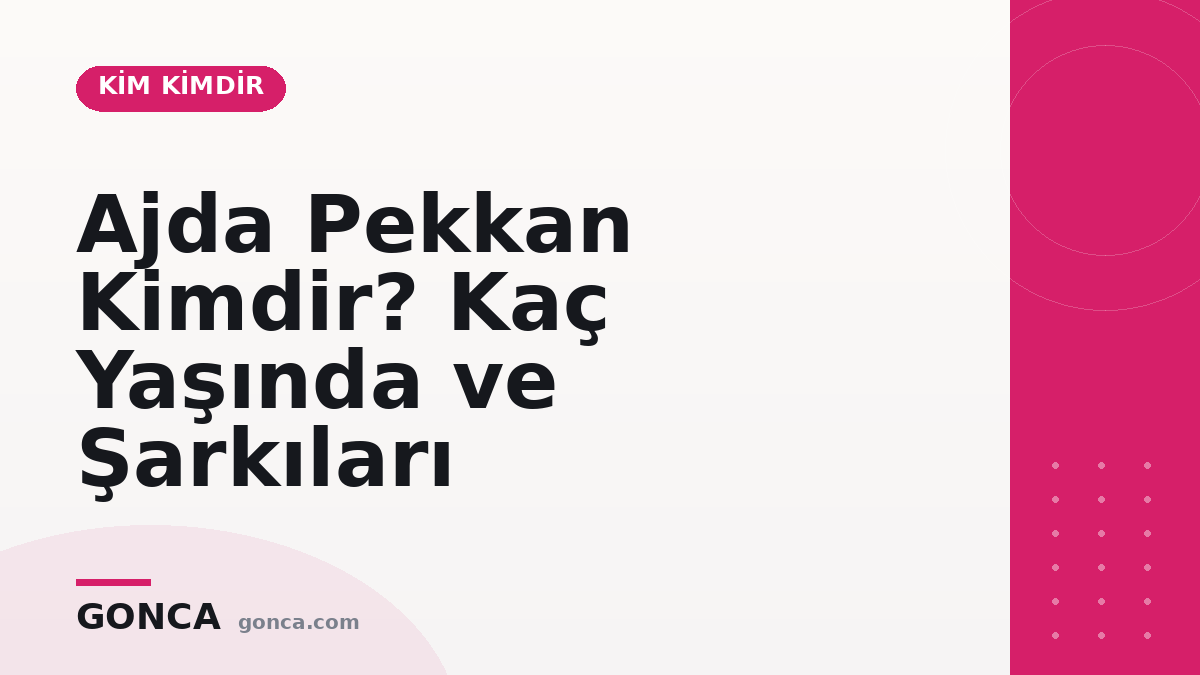 Ajda Pekkan Kimdir? Kaç Yaşında ve Şarkıları