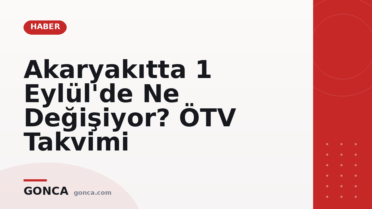 Akaryakıtta 1 Eylül'de Ne Değişiyor? ÖTV Takvimi