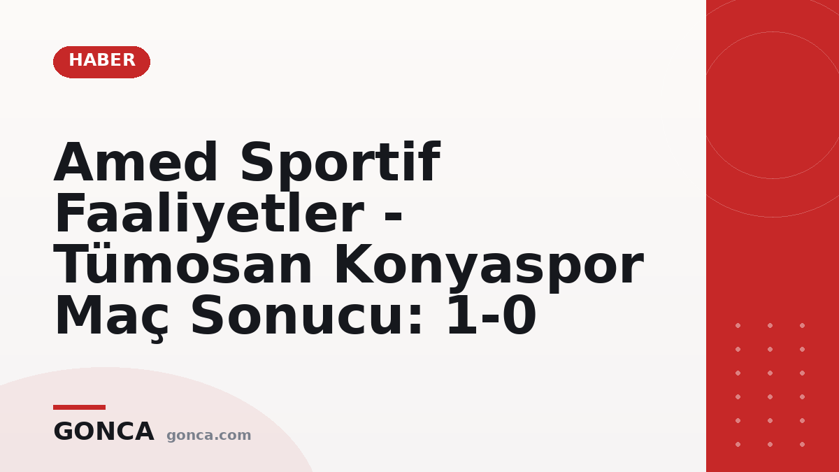 Amed Sportif Faaliyetler - Tümosan Konyaspor Maç Sonucu: 1-0