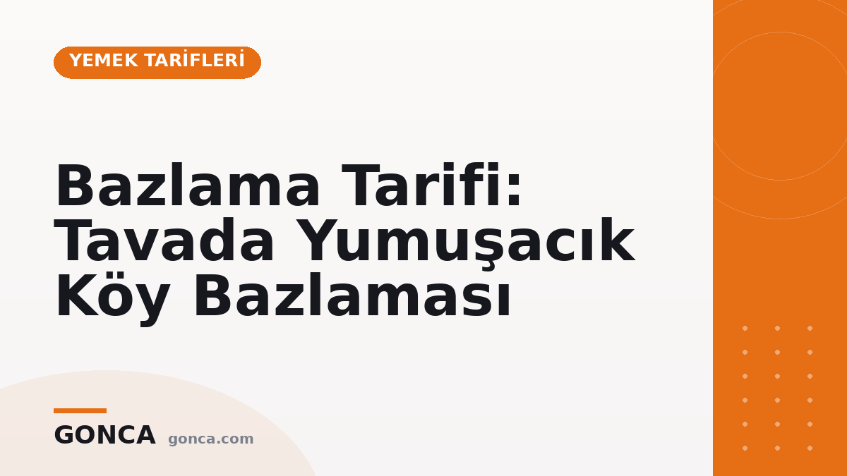 Bazlama Tarifi: Tavada Yumuşacık Köy Bazlaması