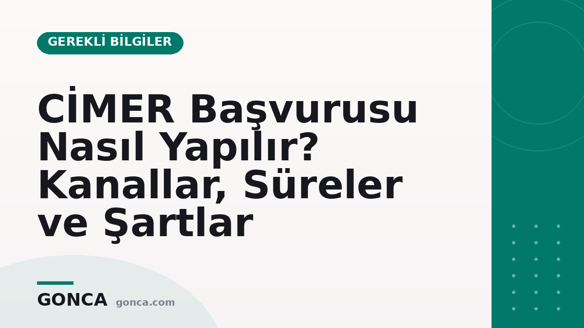 CİMER başvurusu nasıl yapılır? Kanallar, süreler ve şartlar