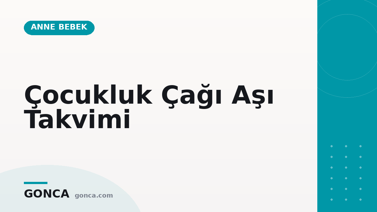 Çocukluk Çağı Aşı Takvimi