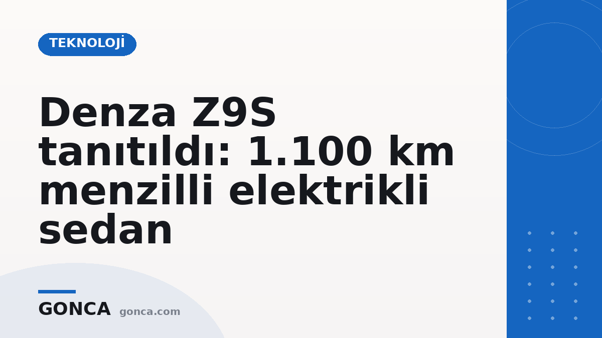 Denza Z9S tanıtıldı: 1.100 km menzilli elektrikli sedan