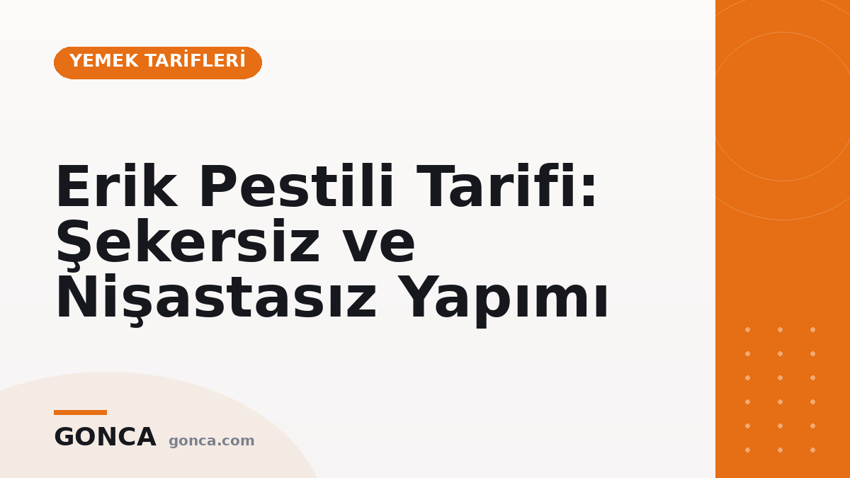 Erik Pestili Tarifi: Şekersiz ve Nişastasız Yapımı