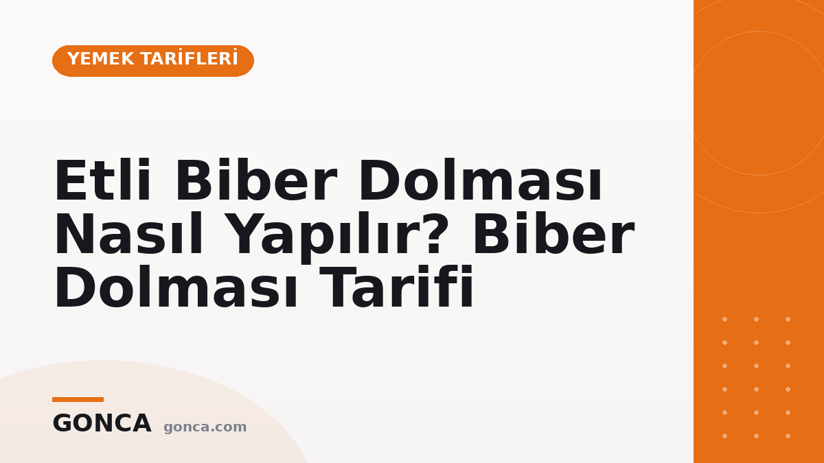 Etli Biber Dolması Nasıl Yapılır? Biber Dolması Tarifi
