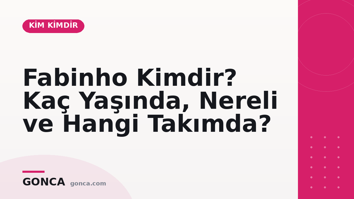 Fabinho Kimdir? Kaç Yaşında, Nereli ve Hangi Takımda?