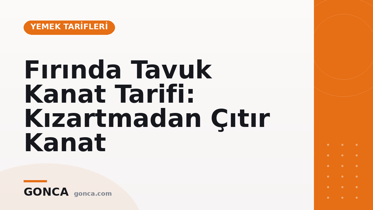 Fırında Tavuk Kanat Tarifi: Kızartmadan Çıtır Kanat