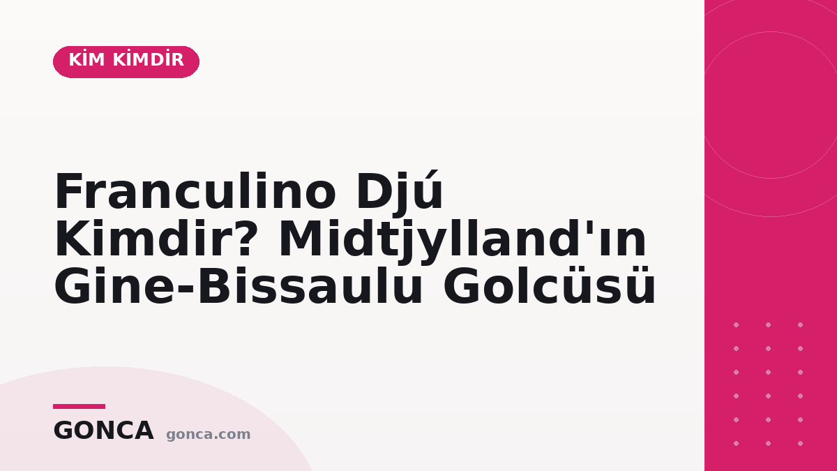 Franculino Djú Kimdir? Midtjylland'ın Gine-Bissaulu Golcüsü