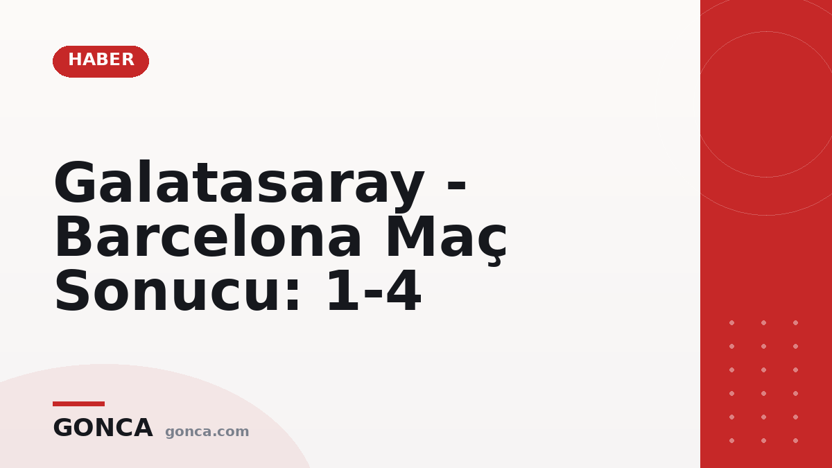 Galatasaray - Barcelona Maç Sonucu: 1-4