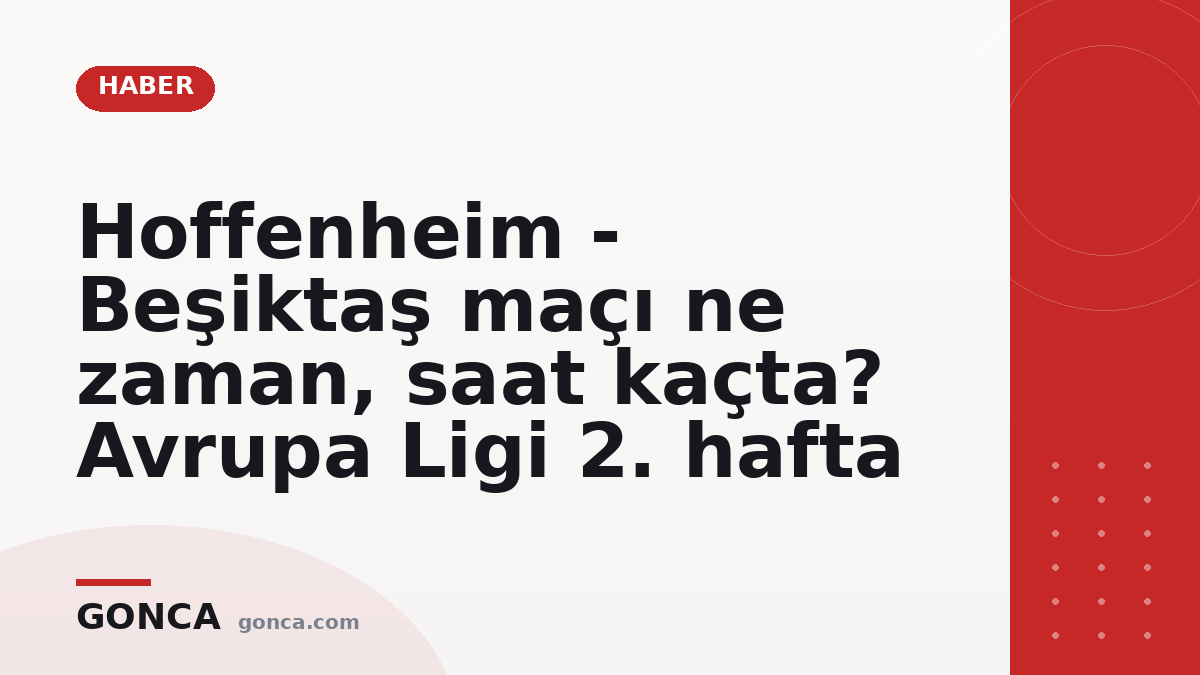 Hoffenheim - Beşiktaş maçı ne zaman, saat kaçta? Avrupa Ligi 2. hafta