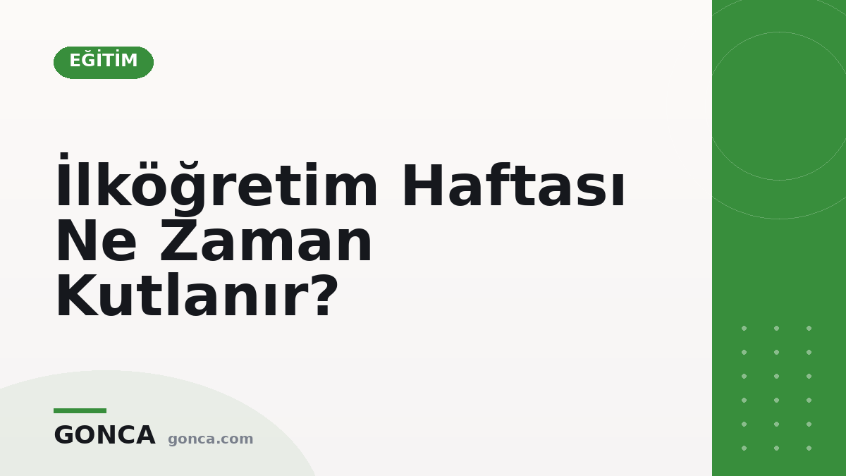 İlköğretim Haftası Ne Zaman Kutlanır?