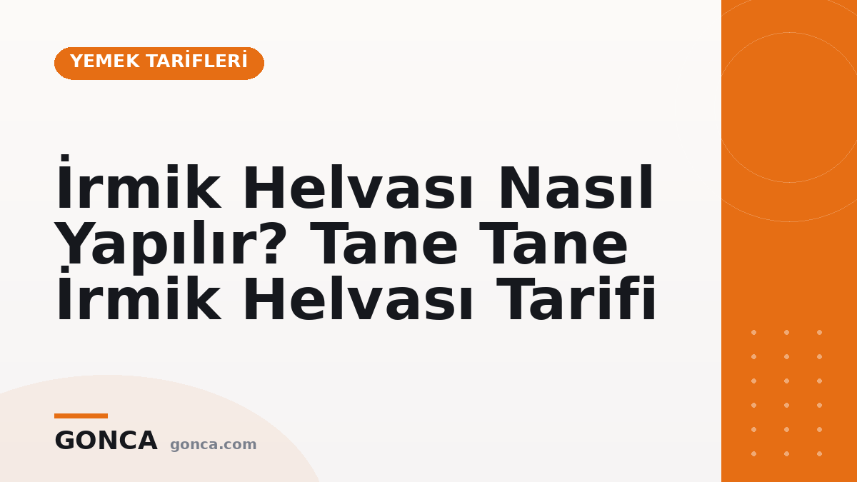 İrmik Helvası Nasıl Yapılır? Tane Tane İrmik Helvası Tarifi