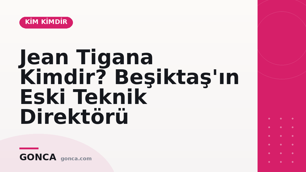 Jean Tigana Kimdir? Beşiktaş'ın Eski Teknik Direktörü