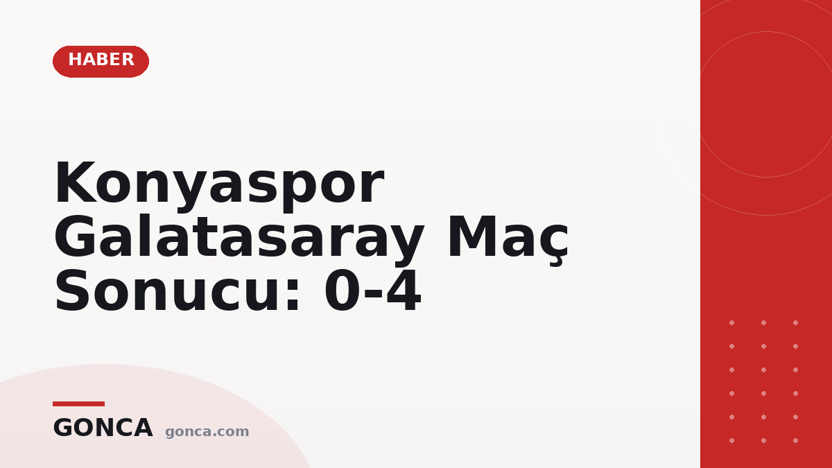 Konyaspor Galatasaray maç sonucu 0-4