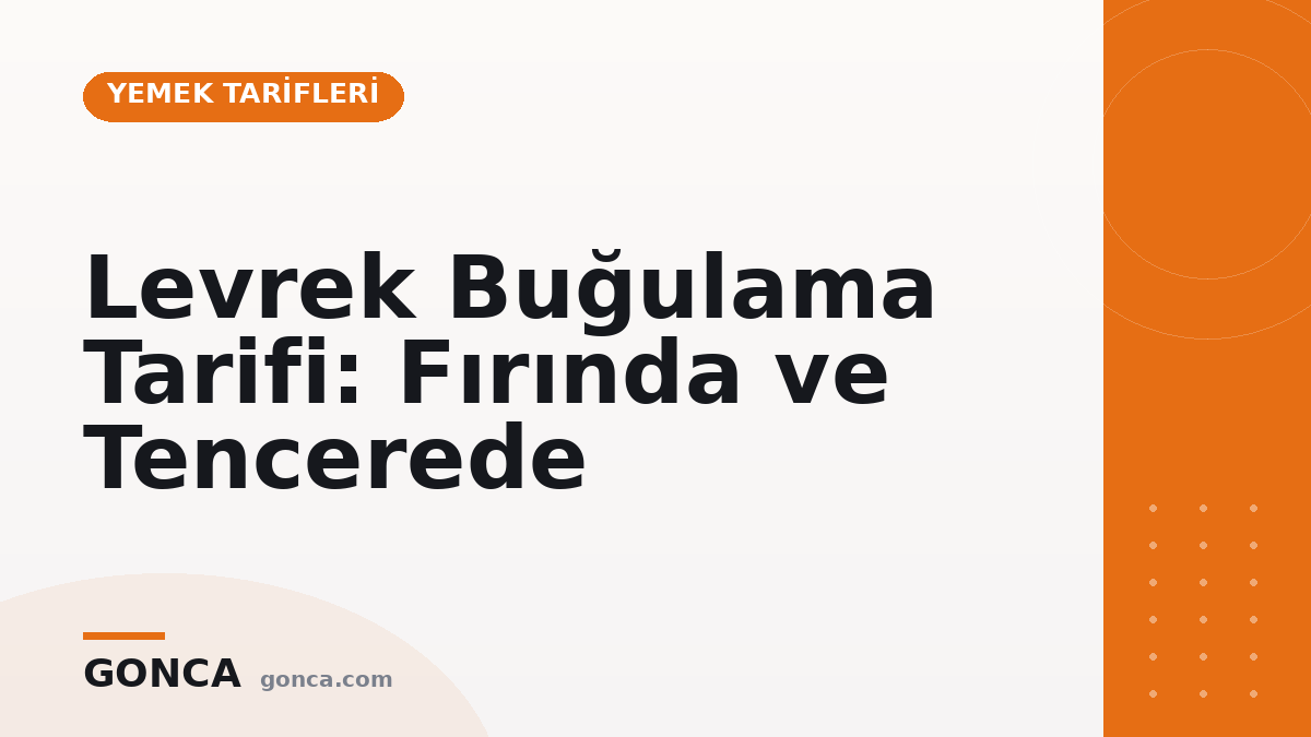 Levrek Buğulama Tarifi: Fırında ve Tencerede