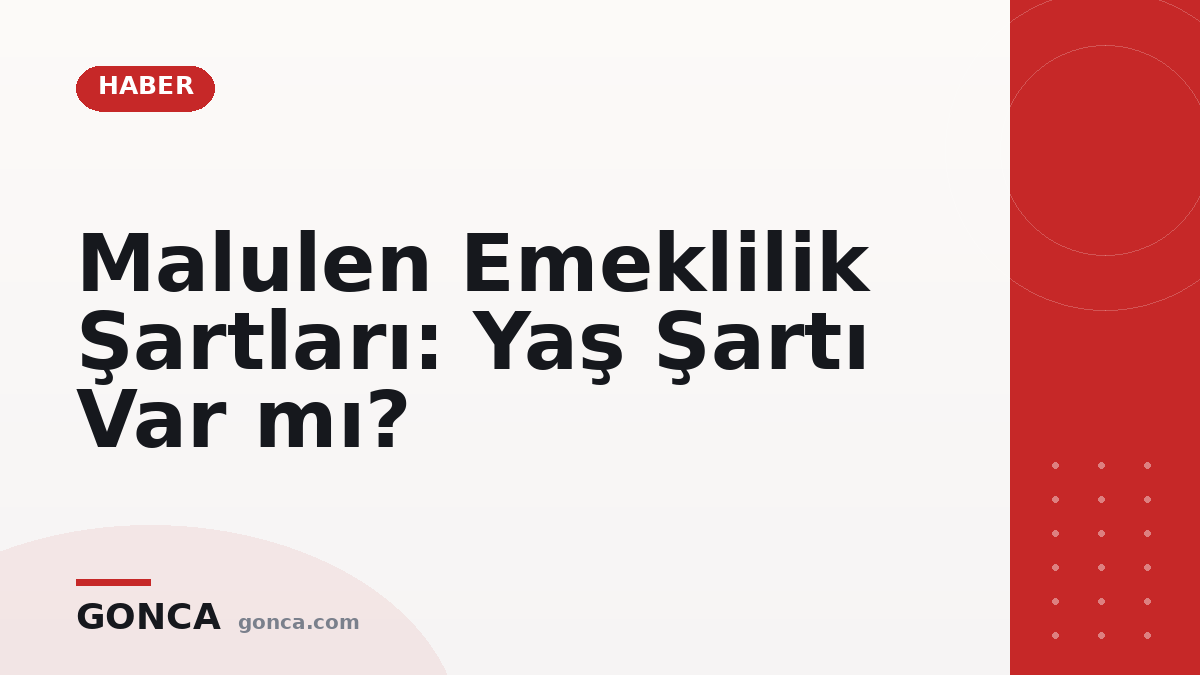 Malulen Emeklilik Şartları: Yaş Şartı Var mı?