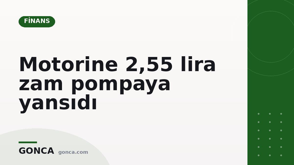 Motorine 2,55 lira zam pompaya yansıdı