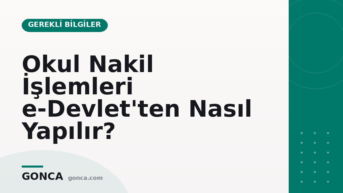 Okul Nakil İşlemleri e-Devlet'ten Nasıl Yapılır?