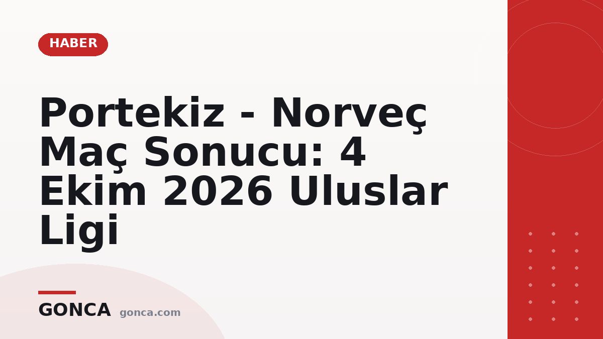 Portekiz - Norveç Maç Sonucu: 4 Ekim 2026 Uluslar Ligi