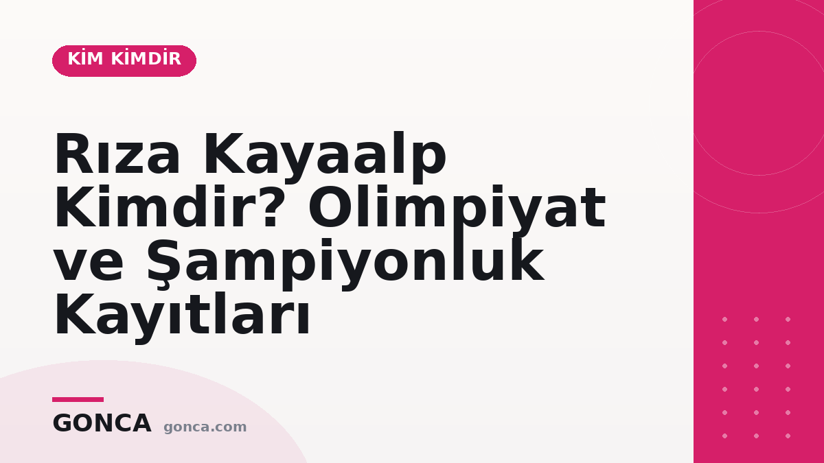 Rıza Kayaalp Kimdir? Madalyaları, Rekoru ve Astana 2026