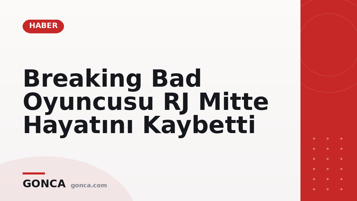 Breaking Bad Oyuncusu RJ Mitte Hayatını Kaybetti