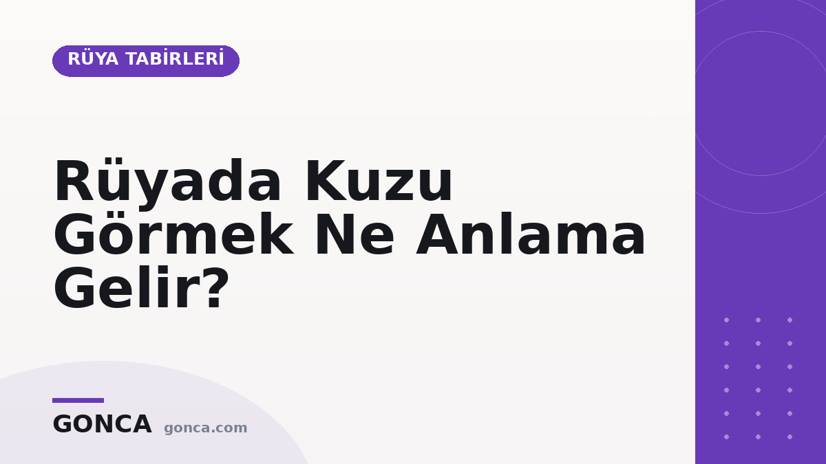 Rüyada Kuzu Görmek Ne Anlama Gelir?