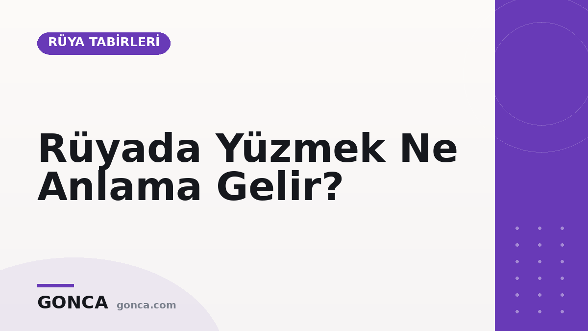 Rüyada Yüzmek Ne Anlama Gelir?