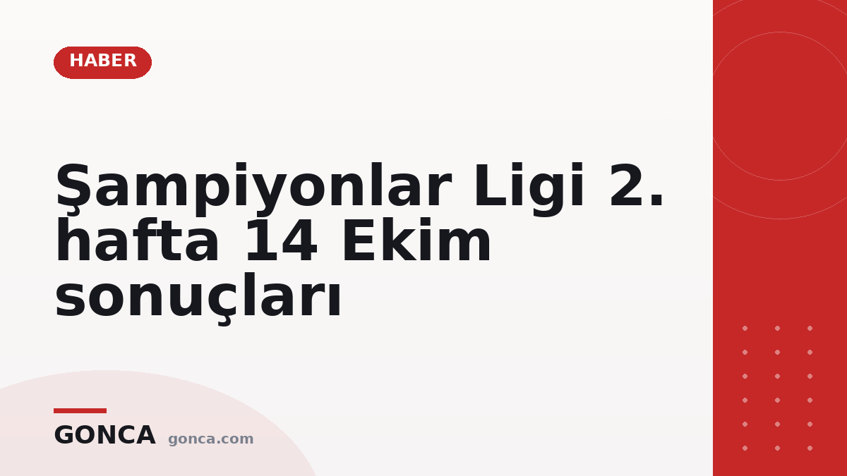 Şampiyonlar Ligi 2. hafta 14 Ekim sonuçları