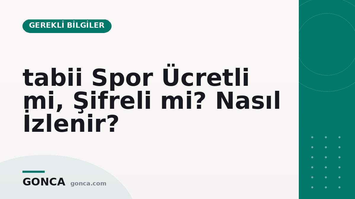 tabii Spor Ücretli mi, Şifreli mi? Nasıl İzlenir?
