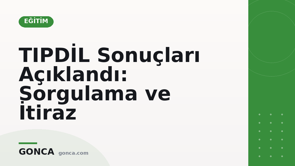 TIPDİL Sonuçları Açıklandı: Sorgulama ve İtiraz