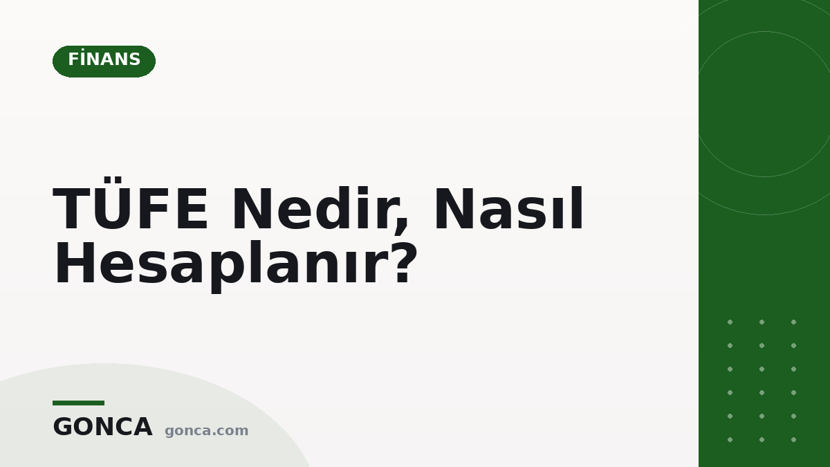 TÜFE Nedir, Nasıl Hesaplanır?