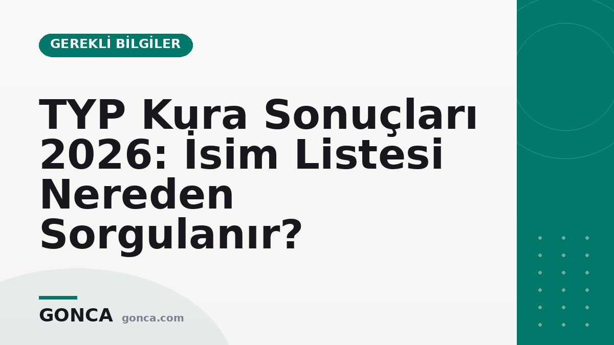 TYP Kura Sonuçları 2026: İsim Listesi Nereden Sorgulanır?