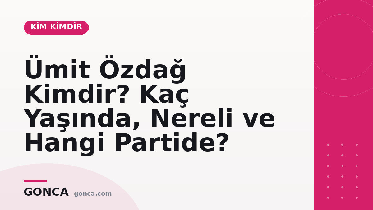 Ümit Özdağ Kimdir? Kaç Yaşında, Nereli ve Hangi Partide?