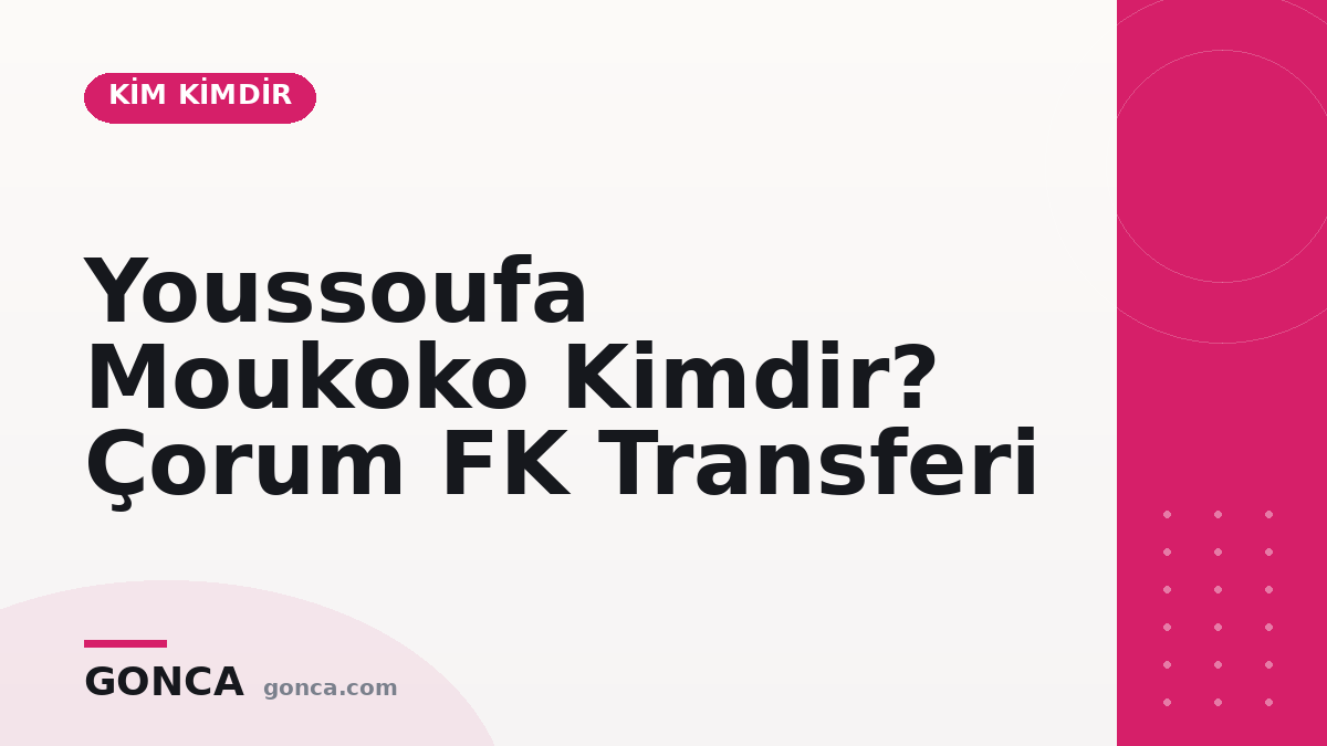 Youssoufa Moukoko Kimdir? Çorum FK Transferi