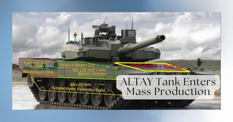 ALTAY Tank Enters Mass Production